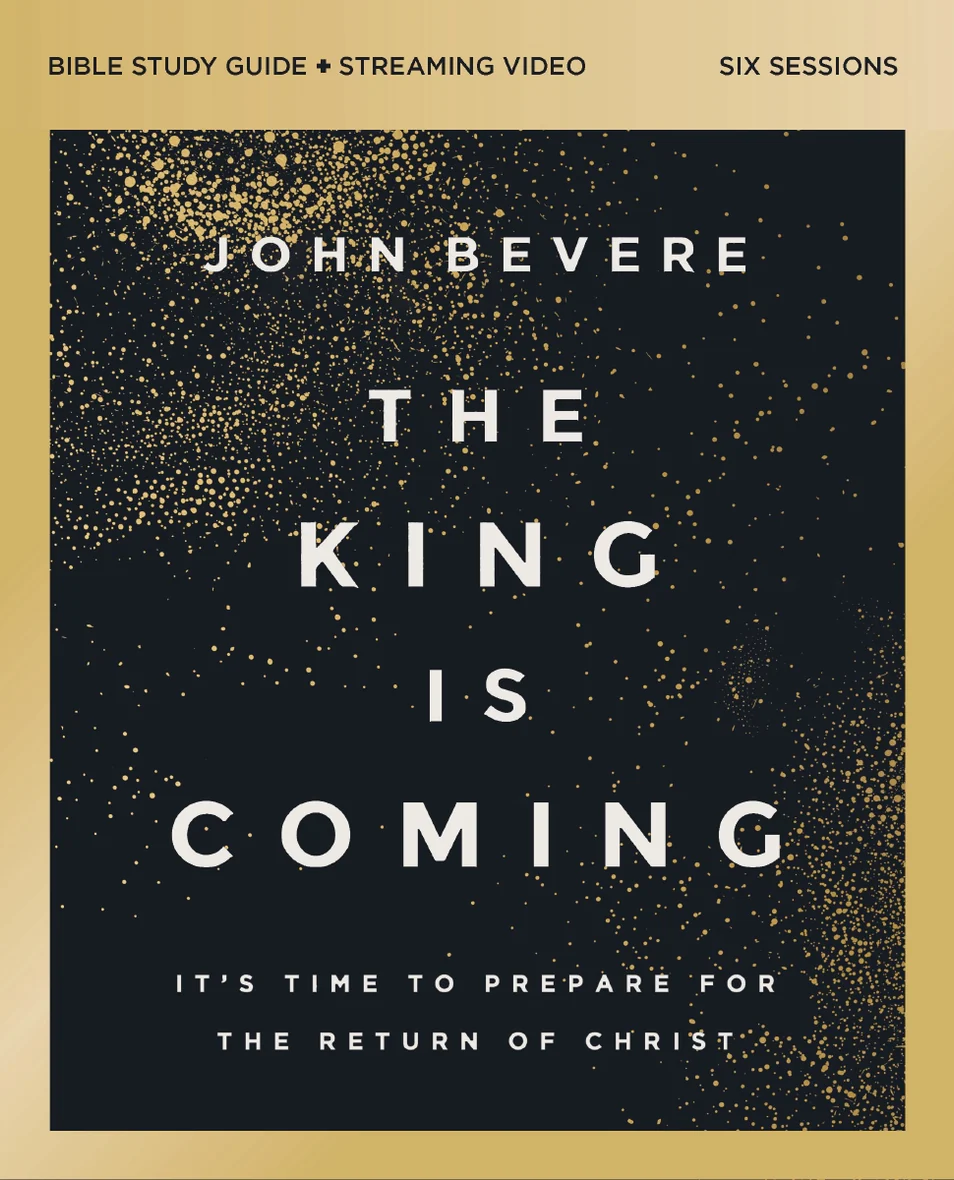 The King is Coming Bible Study Guide