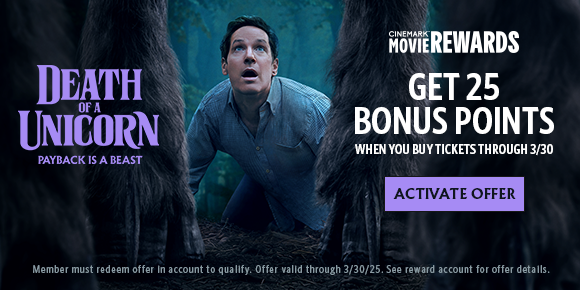 DEATH OF A UNICORN | GET 25 BONUS POINTS WHEN YOU BUY TICKETS THROUGH 3/30 | ACTIVATE OFFER >