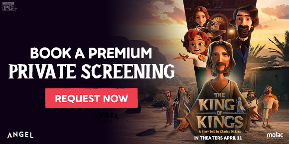 THE KING OF KINGS | BOOK A PREMIUM PRIVATE SCREENING | REQUEST NOW >