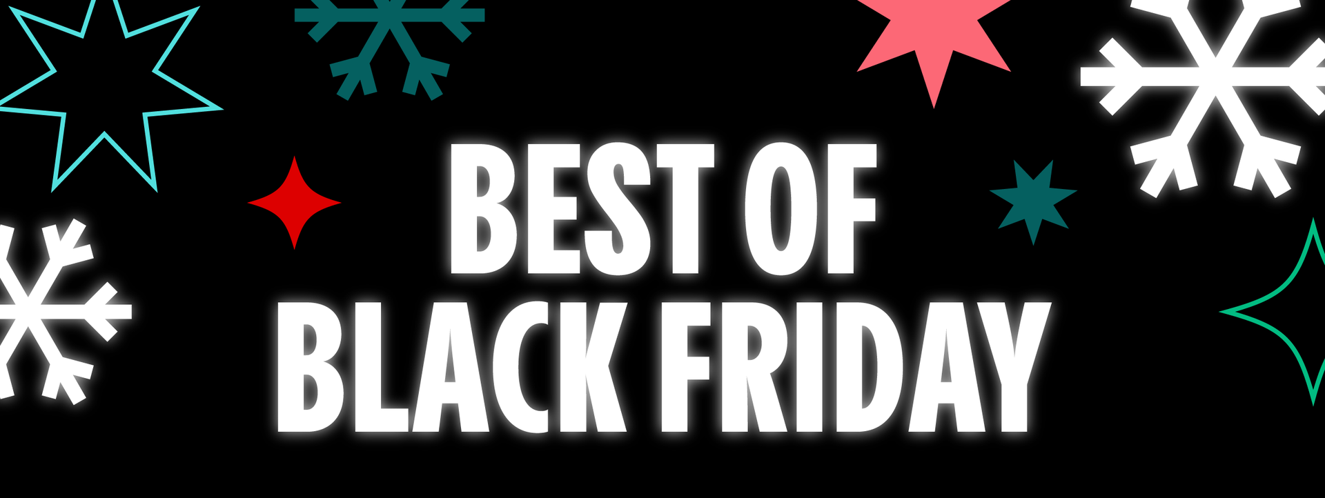 BEST OF BLACK FRIDAY