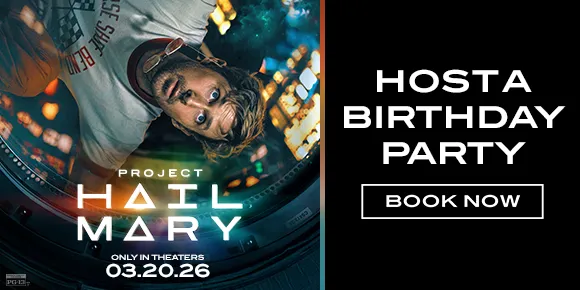 PROJECT HAIL MARY | HOST A BIRTHDAY PARTY | BOOK NOW >