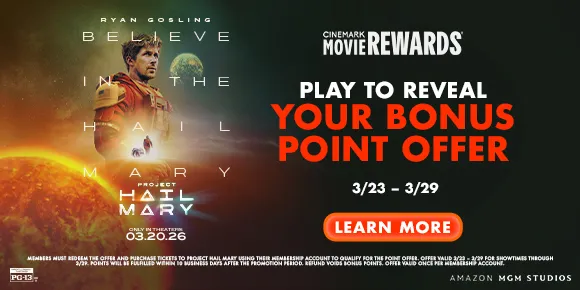PROJECT HAIL MARY | PLAY TO REVEAL YOUR BONUS POINT OFFER | 3/23 - 3/29 | LEARN MORE > 