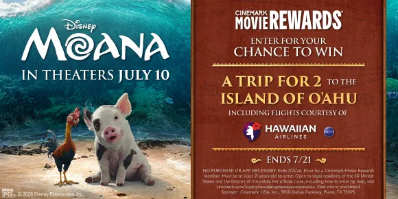 MOANA | ENTER FOR YOUR CHANCE TO WIN A TRIP FOR 2 TO THE ISLAND OF O'AHU | INCLUDES FLIGHTS COURTESY OF HAWAIIAN AIRLINES | ENDS 7/21