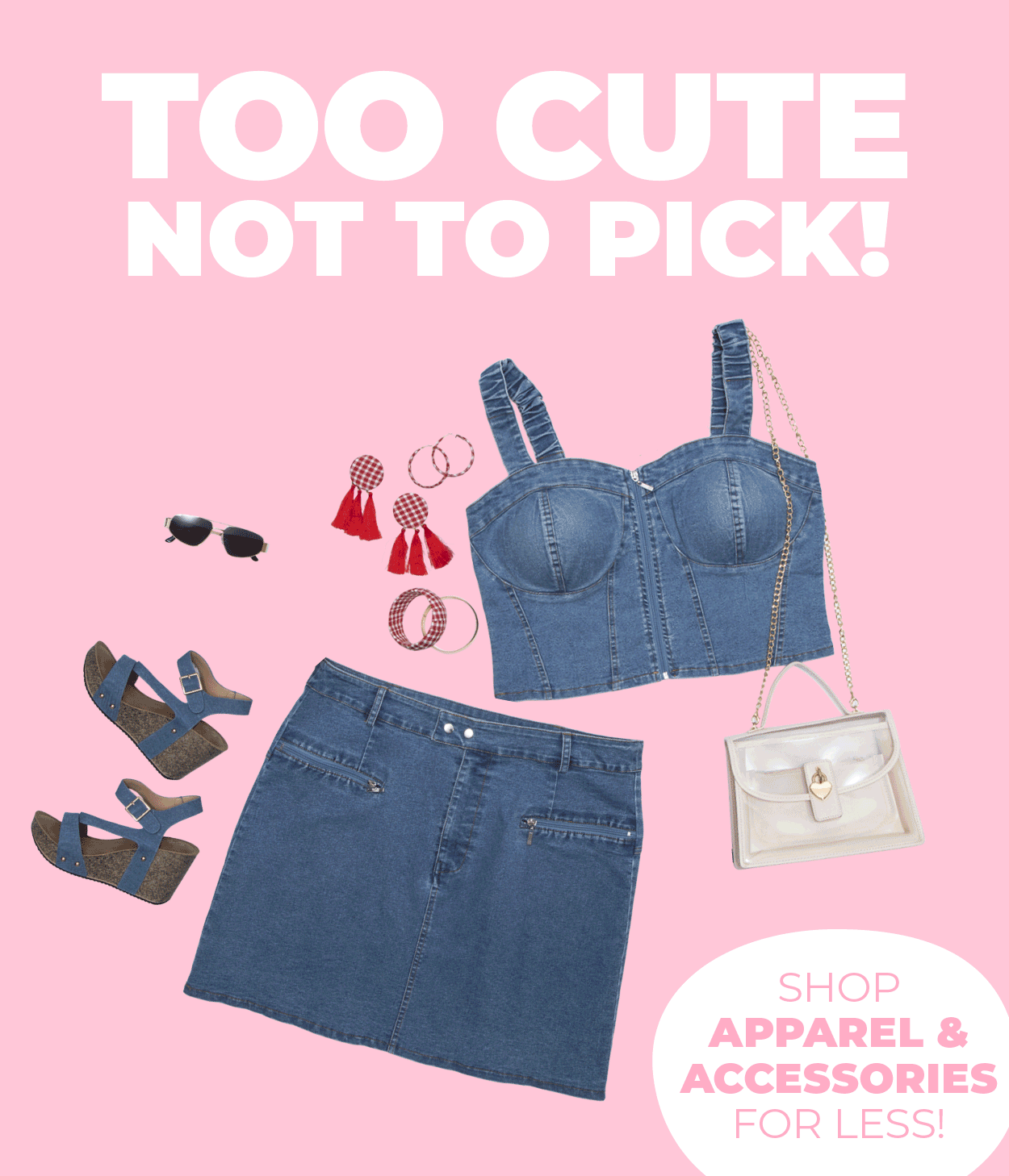 Too Cute Not to Pick — Shop Apparel & Accessories for Less