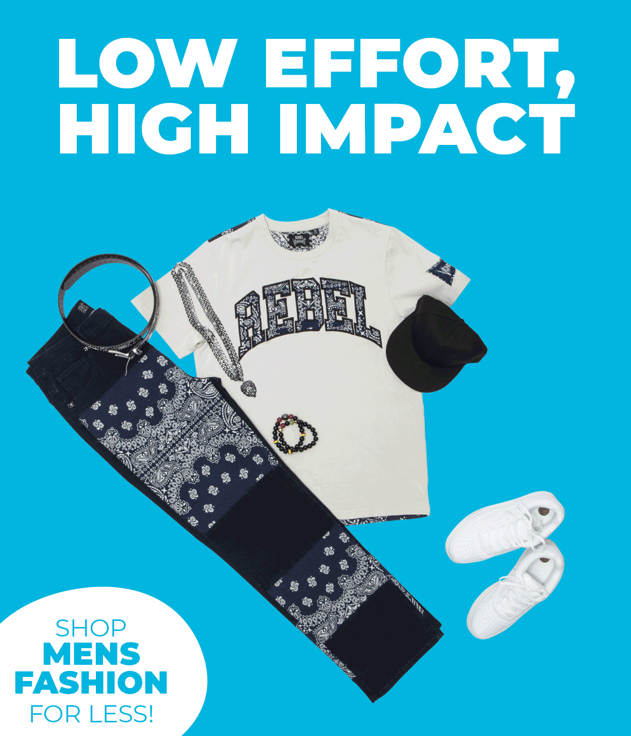 Low Effort, High Impact — Shop Mens Fashion for Less