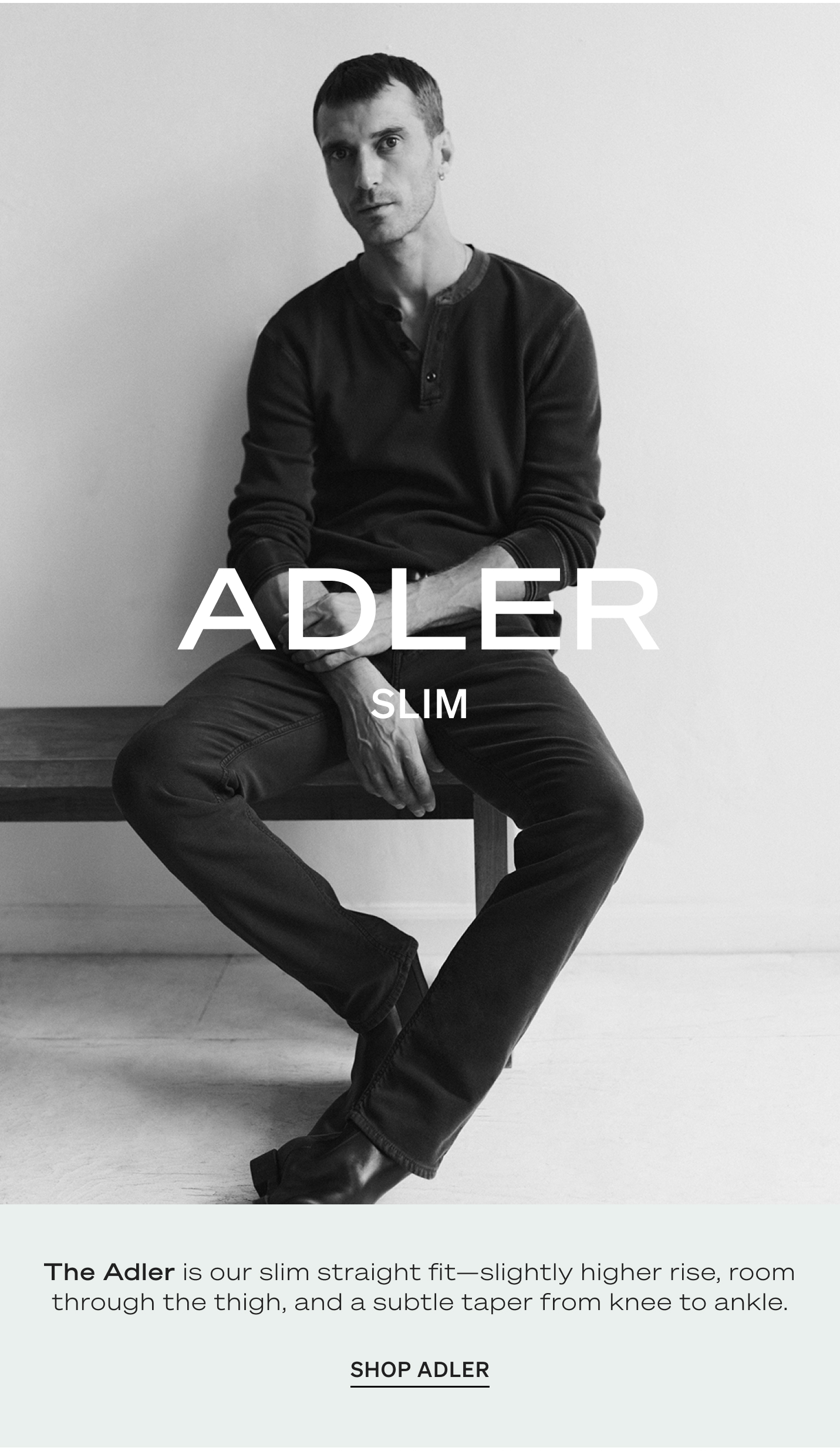 Shop the Adler Slim