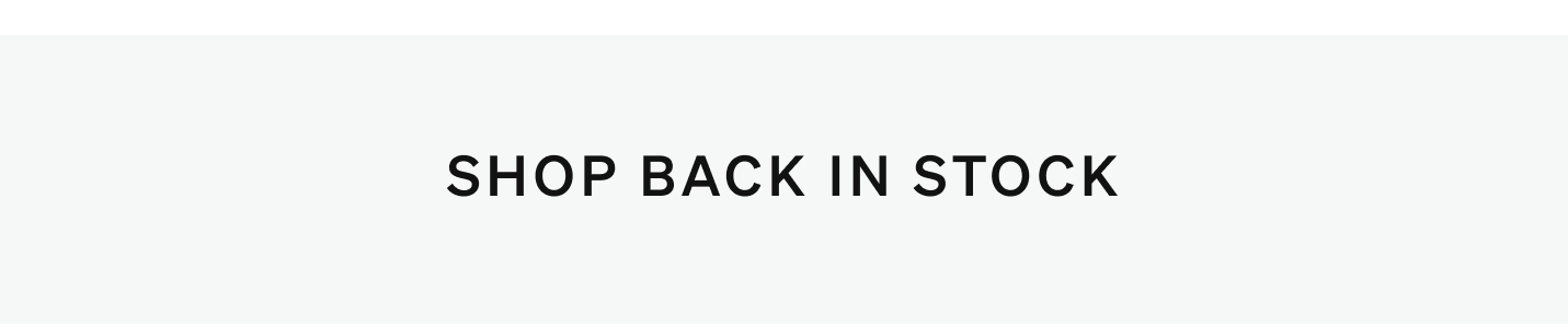 Shop Back in Stock