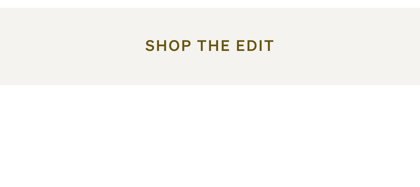 Shop the Edit