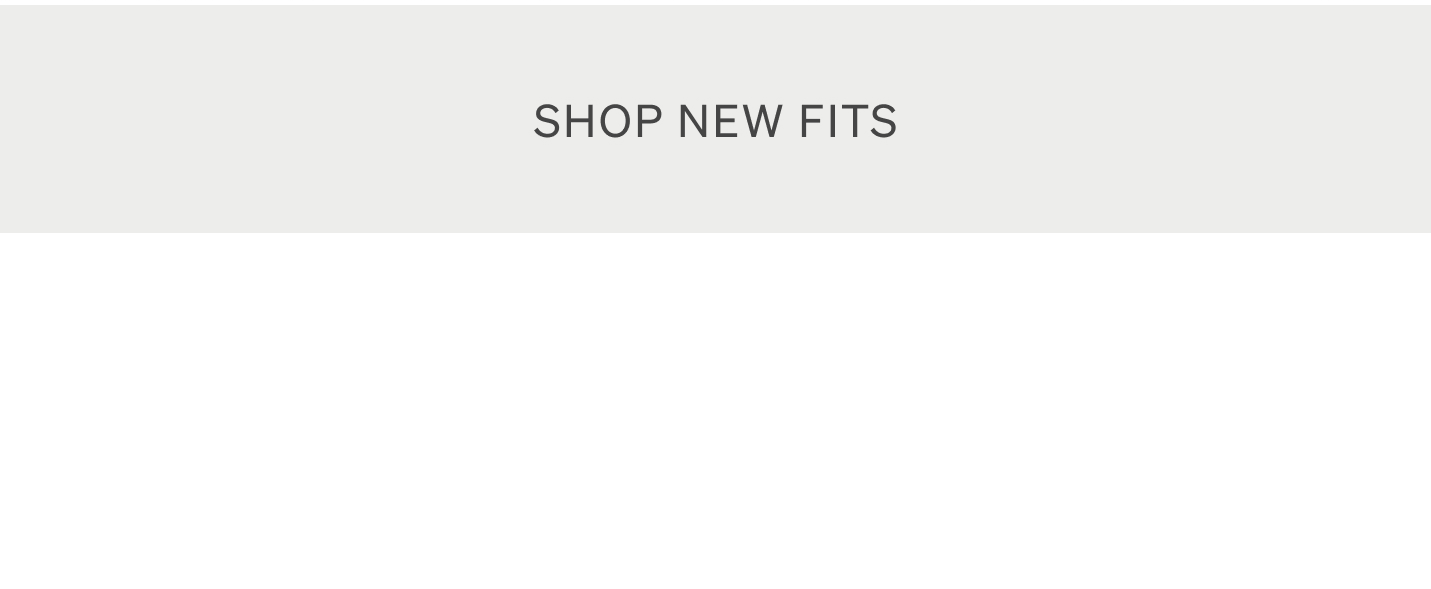 Shop New Fits