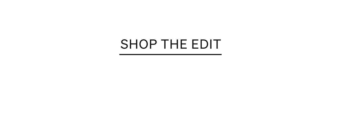 Shop the Edit