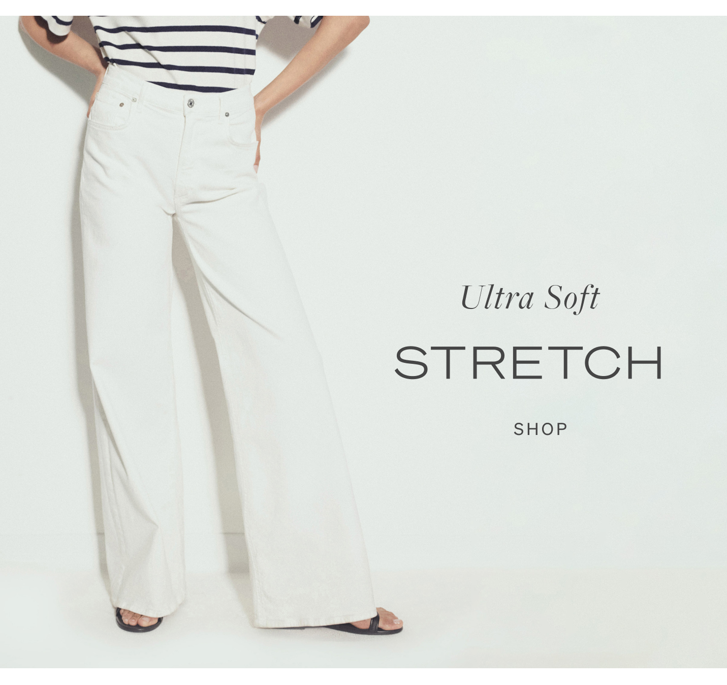 Shop Ultra Soft Stretch