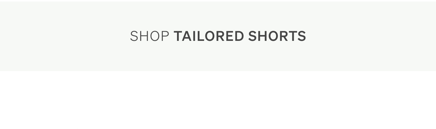 Shop Tailored Shorts