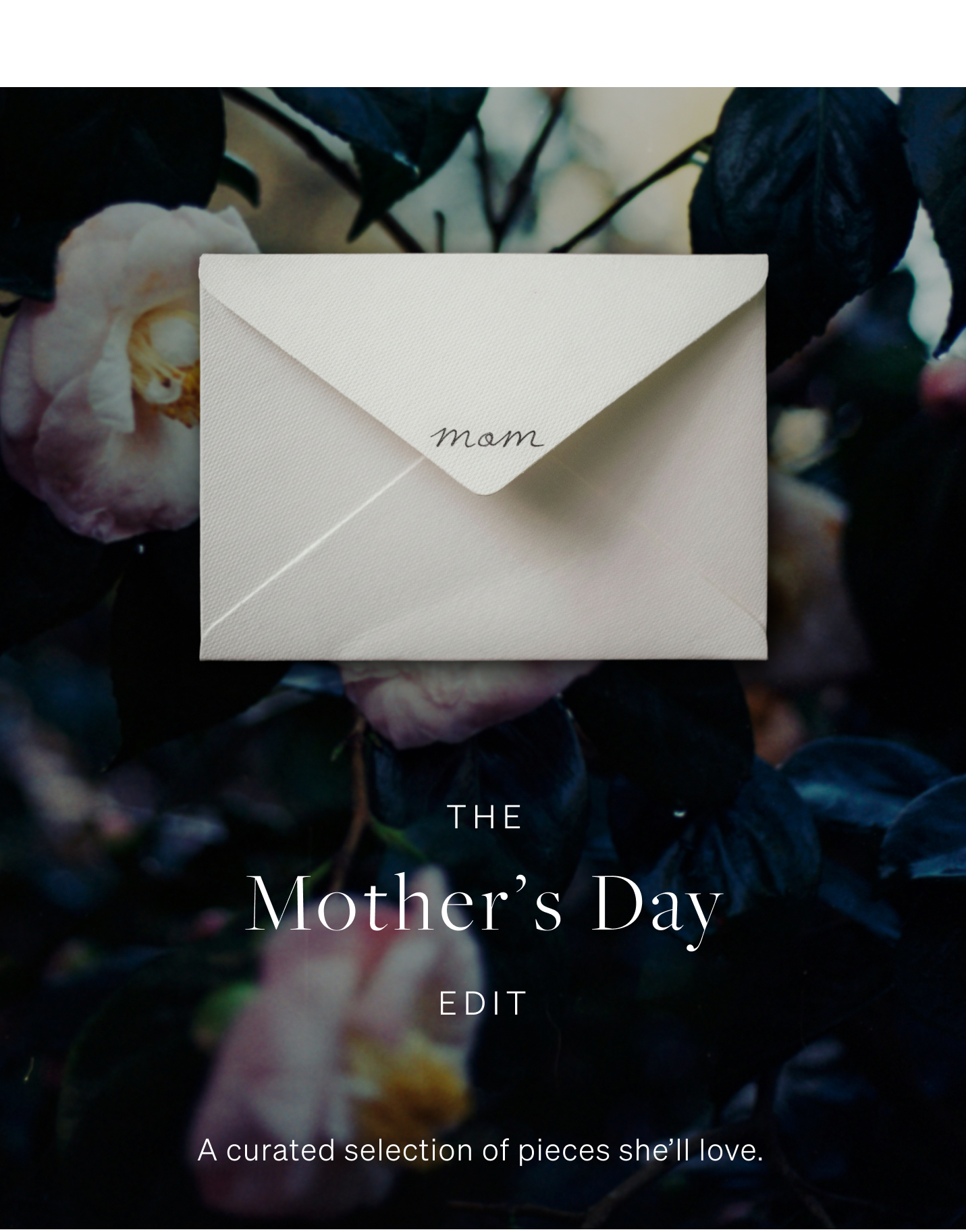 Shop the Mother's Day Edit