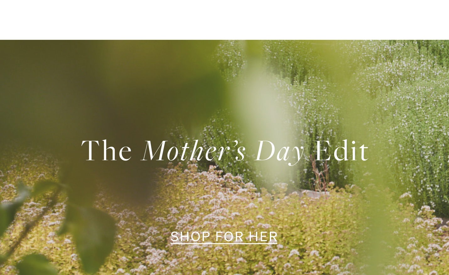 Shop the Mother's Day Edit