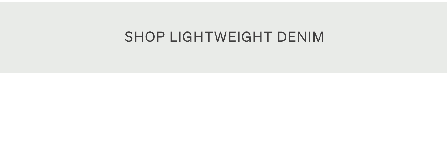 Shop Lightweight Denim