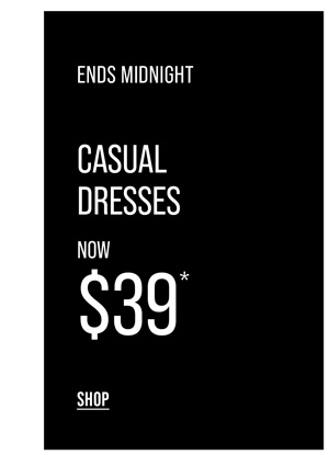 Shop Selected Dresses Now $39*