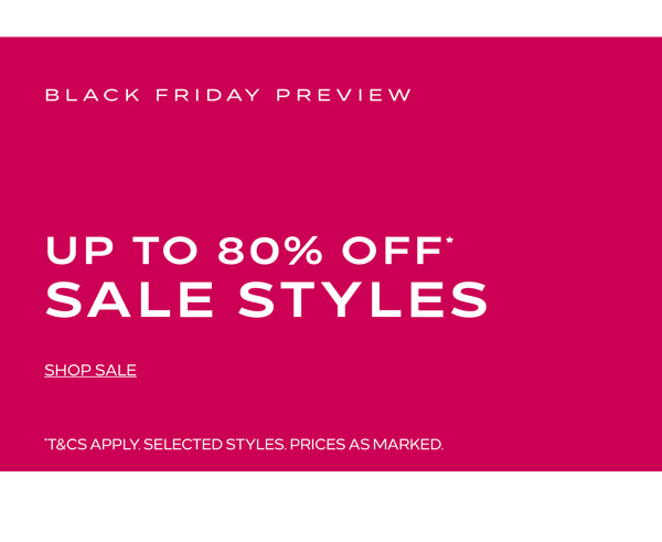 Shop Up to 80% Off* Sale Styles