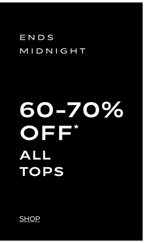 Shop 60-70% Off* All Tops