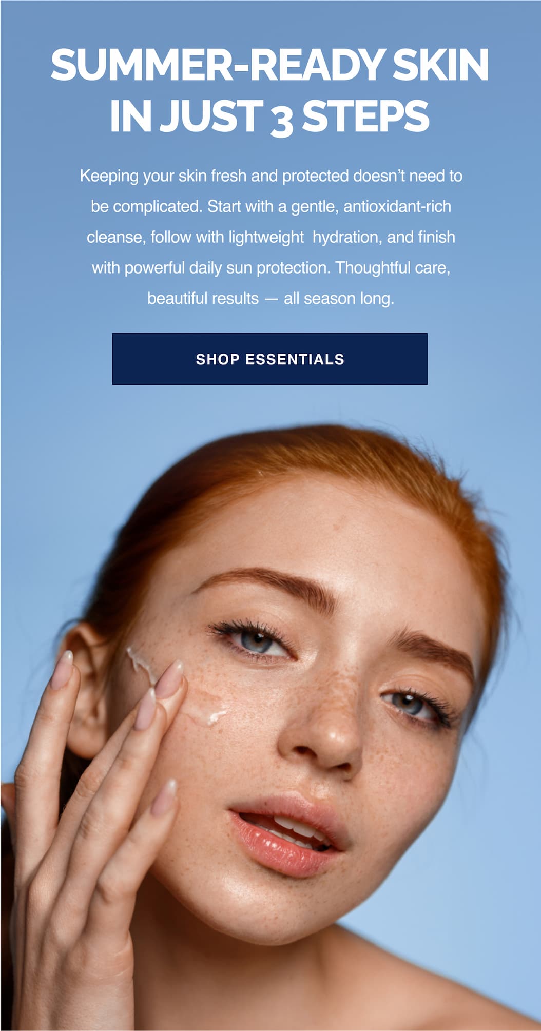 Summer-ready skin in just 3 steps