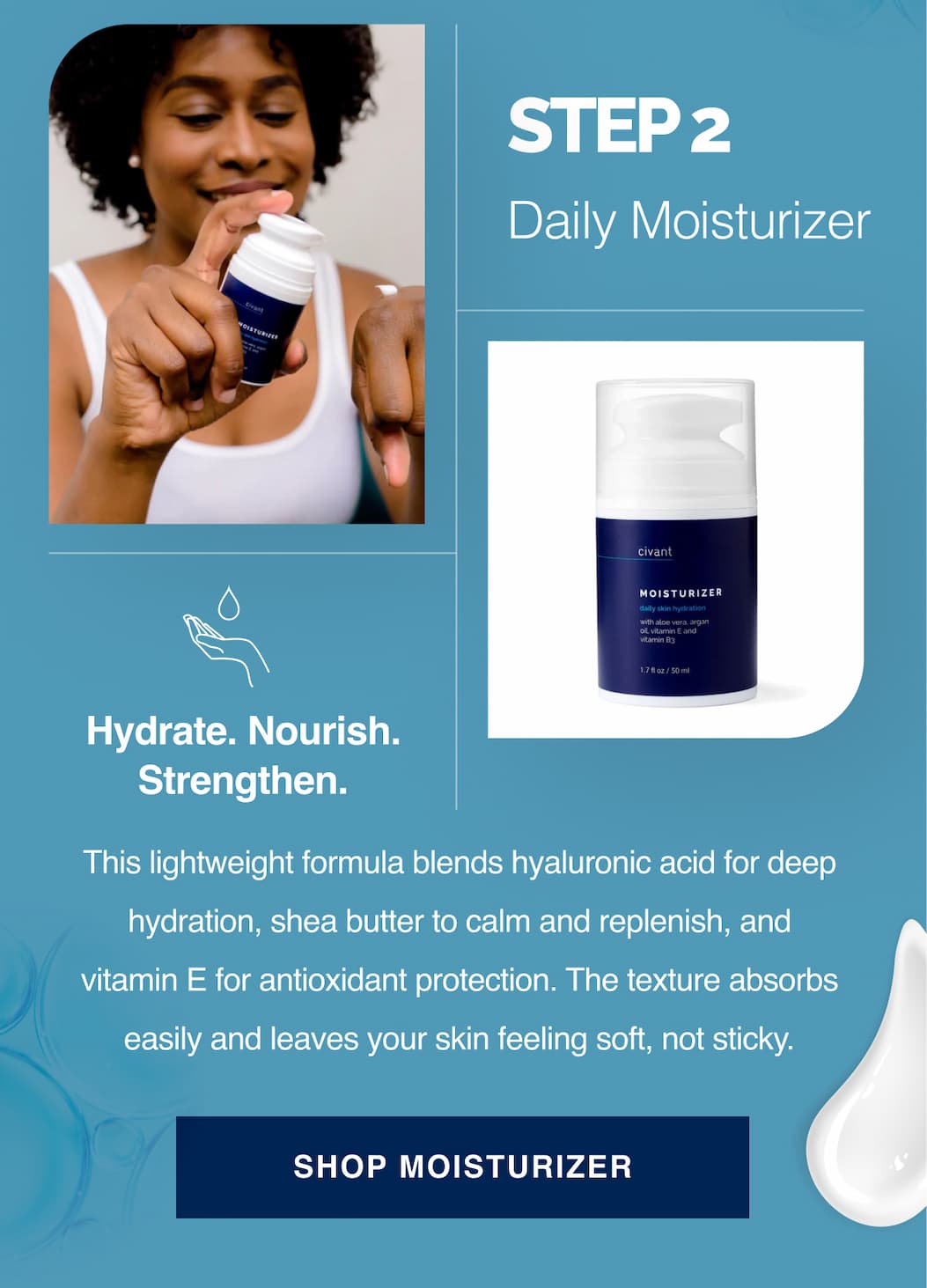 Step 2.  Moisturizer
