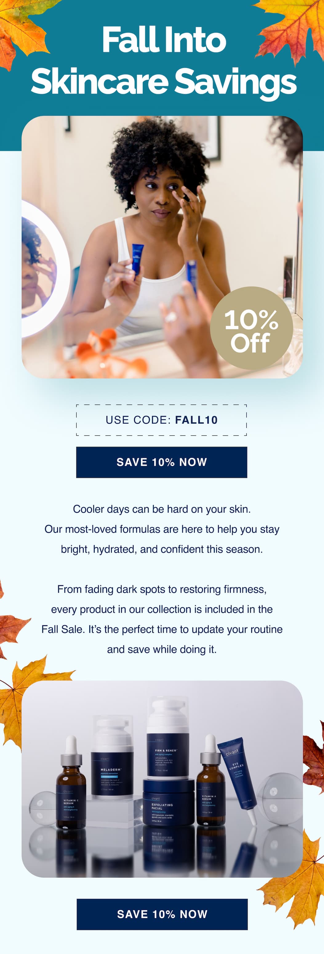 Fall into skincare savings 10% off
