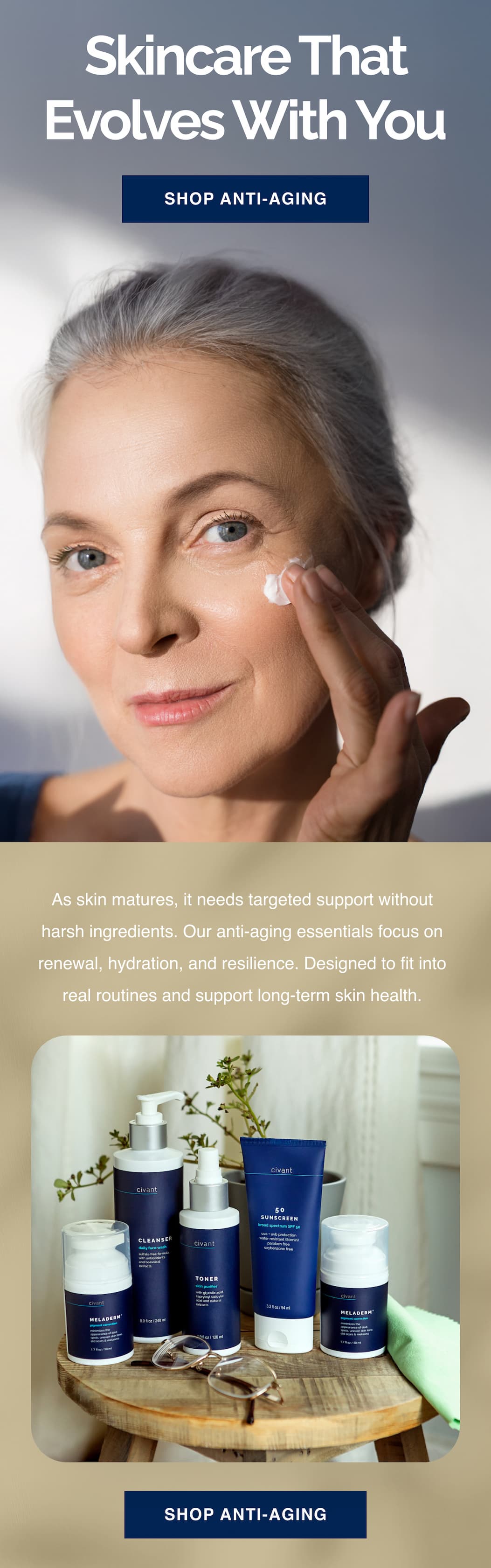Skincare that evolves with you.