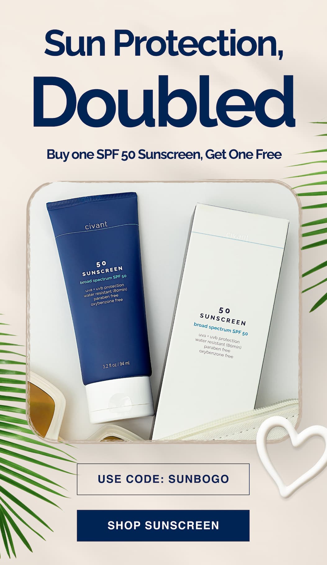 BOGO sunscreen - this week only