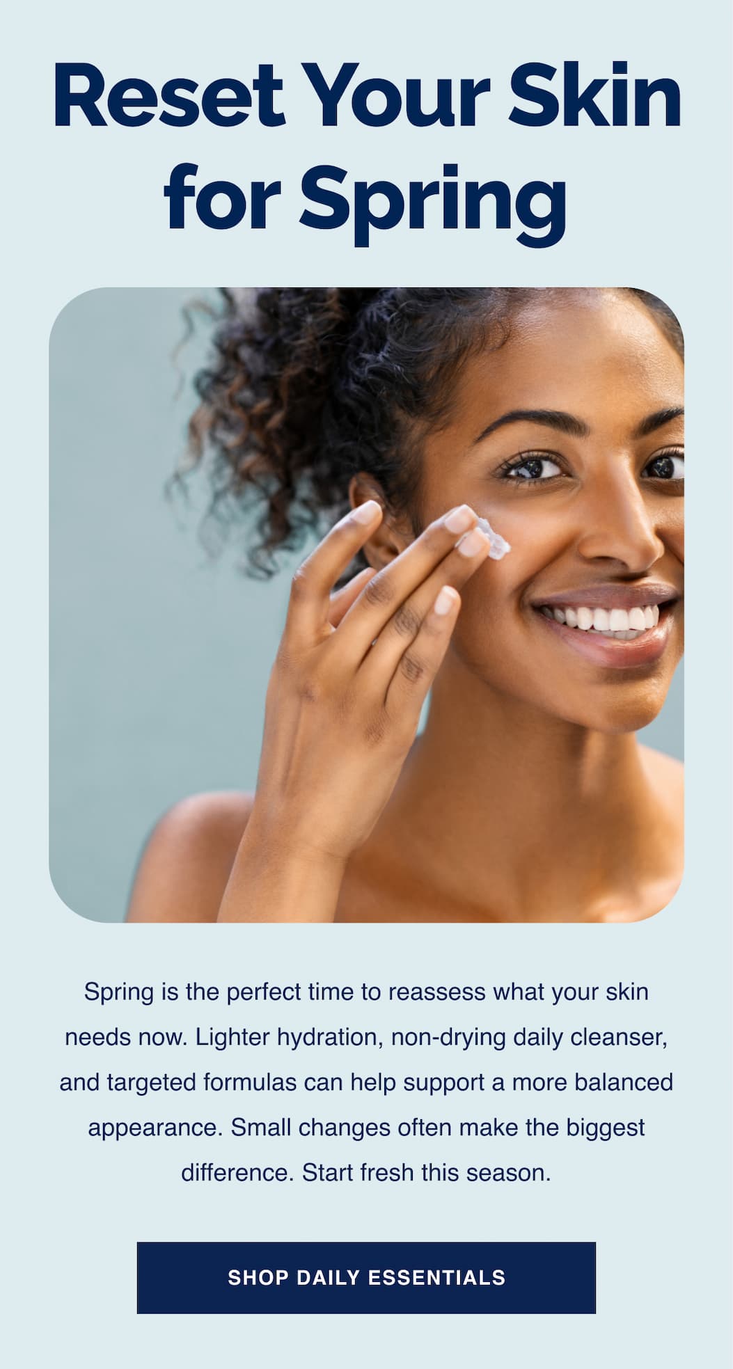 Reset your skin for spring.