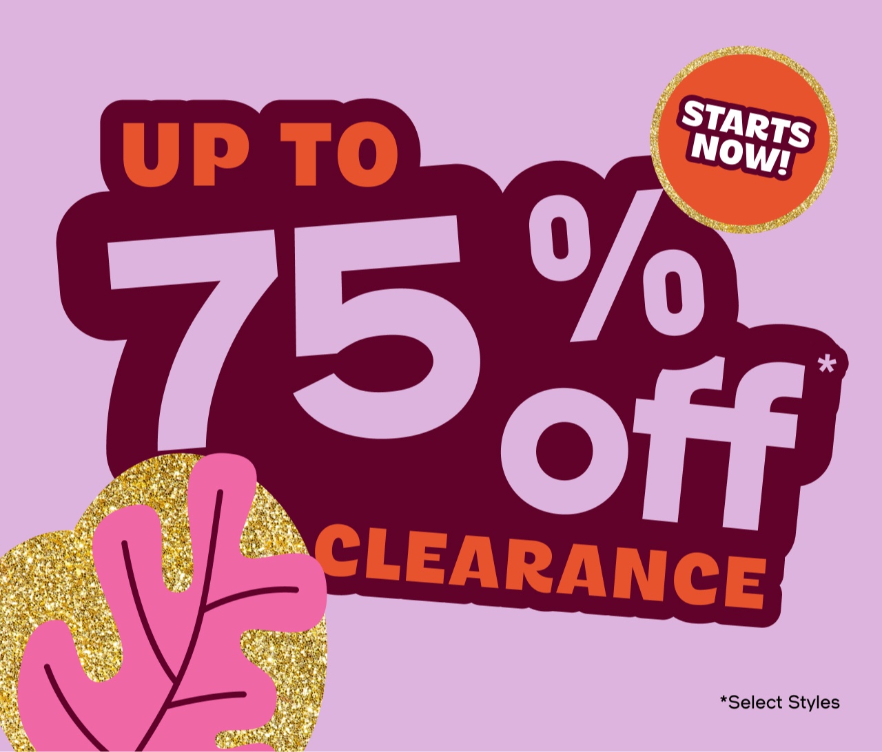 Up to 75% Off Clearance - Starts Now