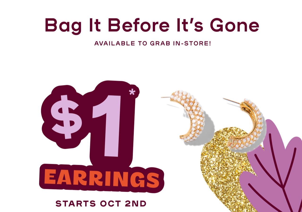 $1 Earrings Starts Oct 2nd