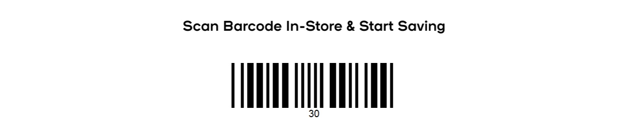 Scan Barcode In-store & Start Saving