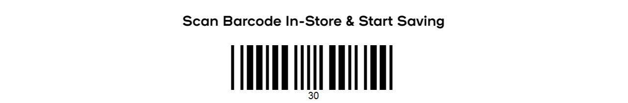 Scan Barcode In-store & Start Saving