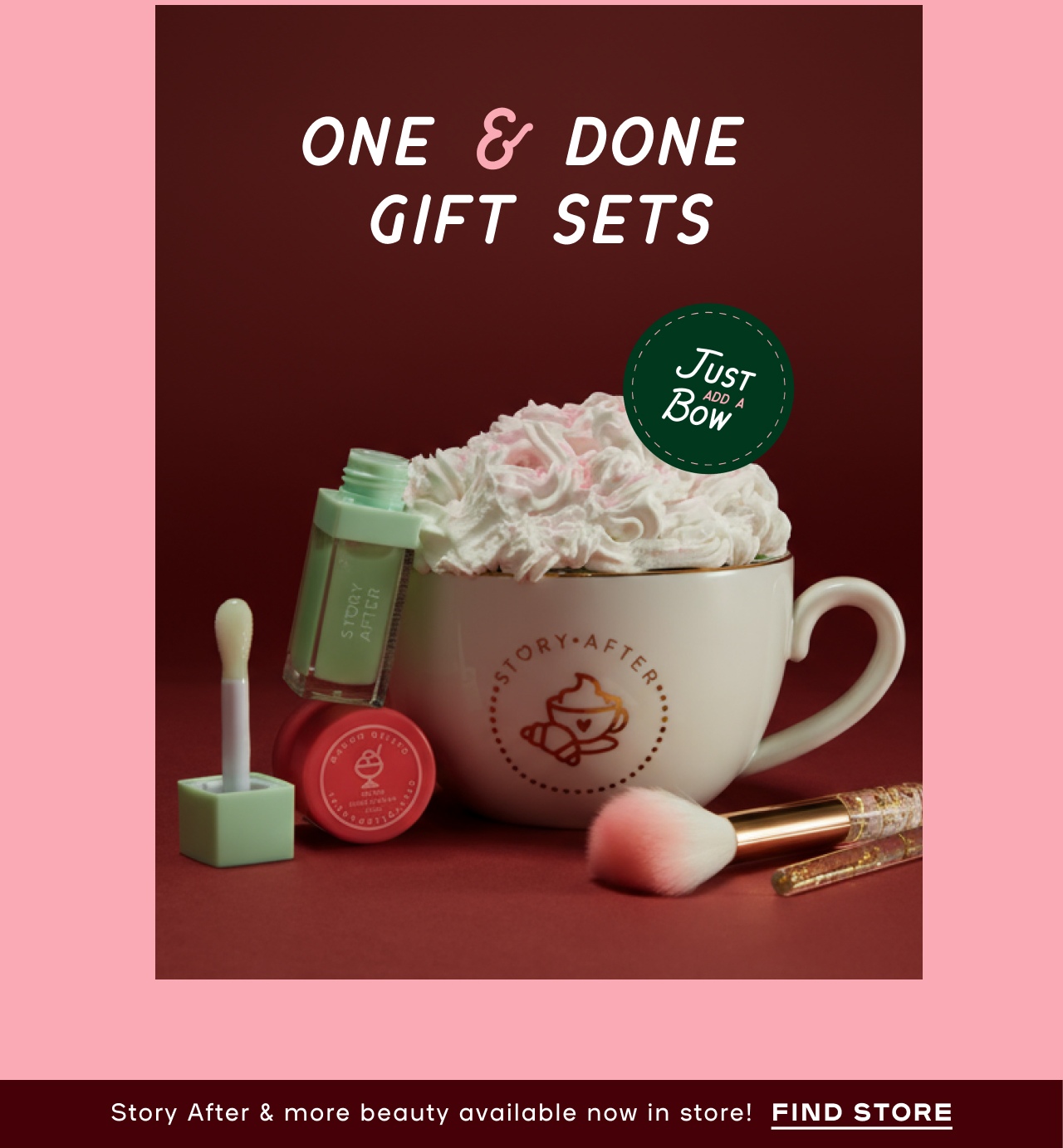 Meet Your New Beauty Obsession - Soft tones, crazy moments, and an effortless glow- your new beauty routine starts here - Glow up & Sparkle - Lips that serve - one and done gift sets - just add bow - Story After & more beauty available  now in store! - Find Store
