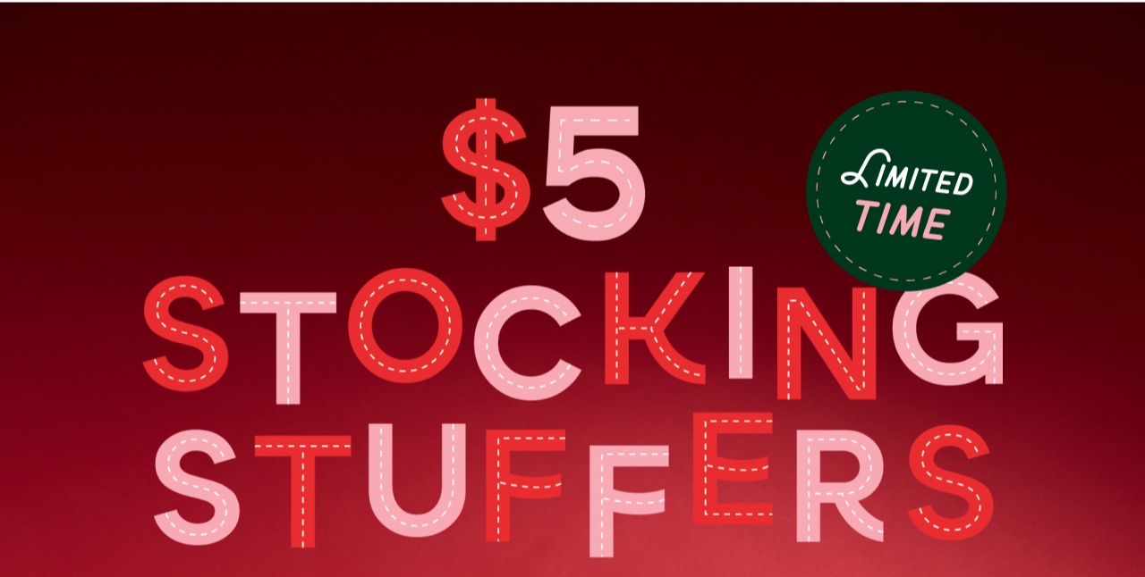 Limited Time - $5 Stocking Stuffers - Toys, Faux Nails, Lip gloss, Candy - Small Gifts, big Smiles - Discover bite-sized beauty, adorable accessories, and sparkle-packed must haves to gift and to get. $5 Candey - $5 Toys $5 Faux Nails $5 lip Gloss- Grab everything they'll love in store now - Find Store