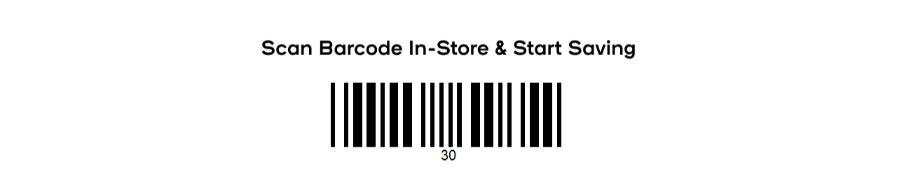 Scan Barcode in-store and startsaving