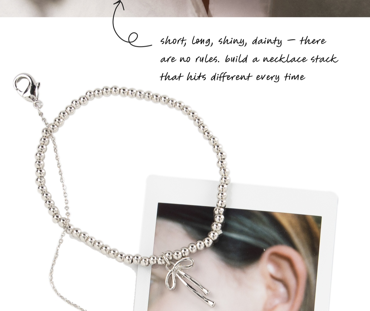 Short, long, shiny, dainty, there are no rules.