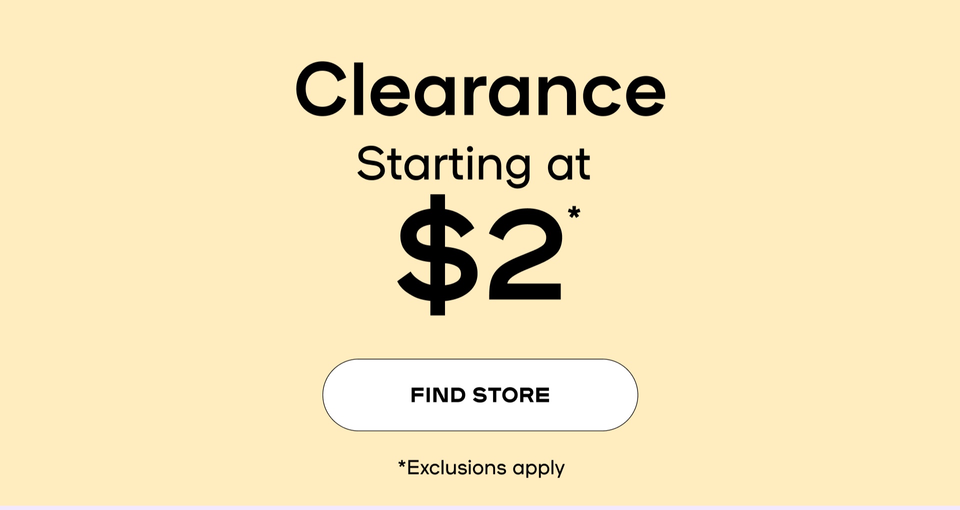 Clearance starting at 2*