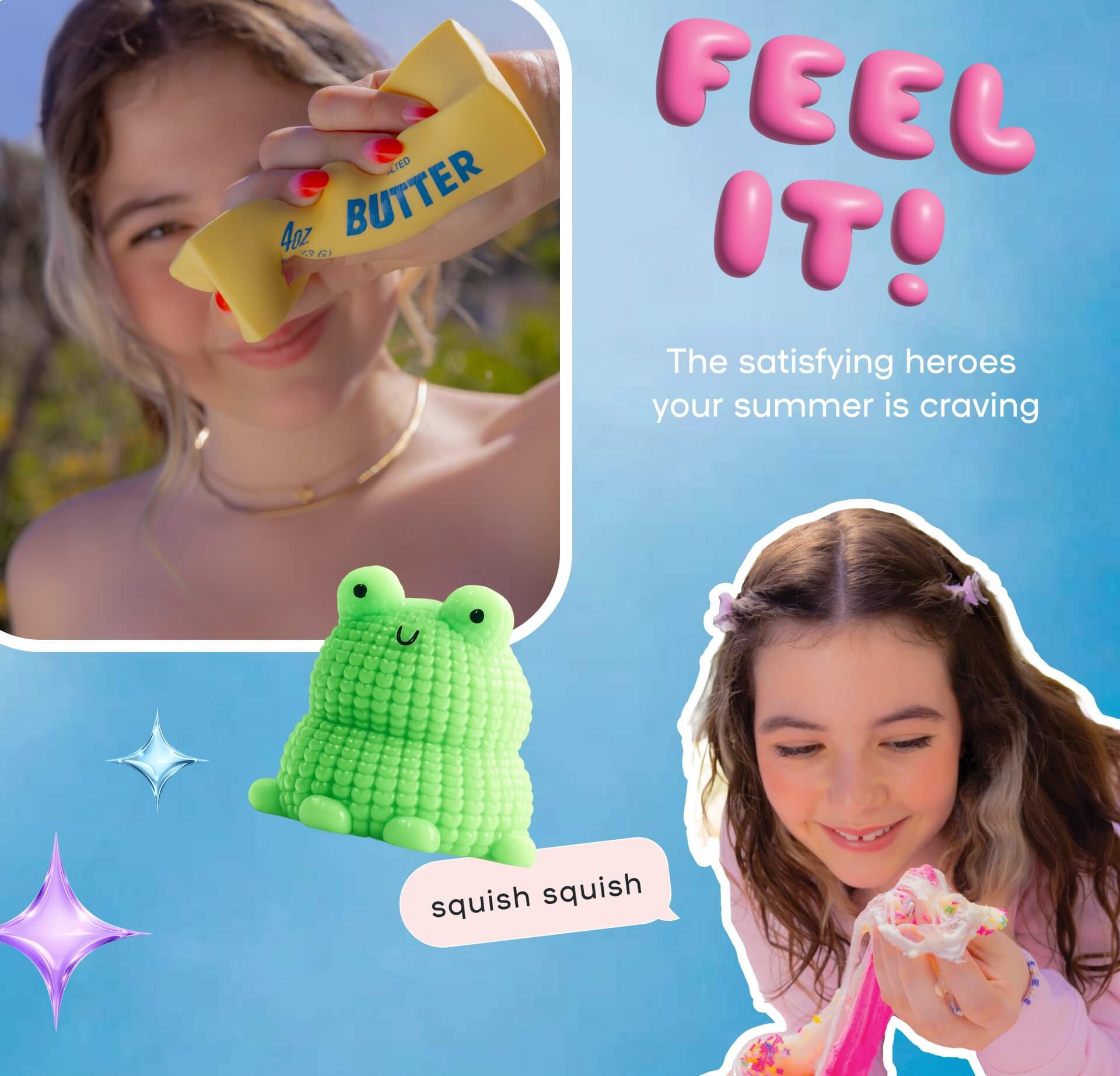 Feel it! The satisfying heroes your summer is craving