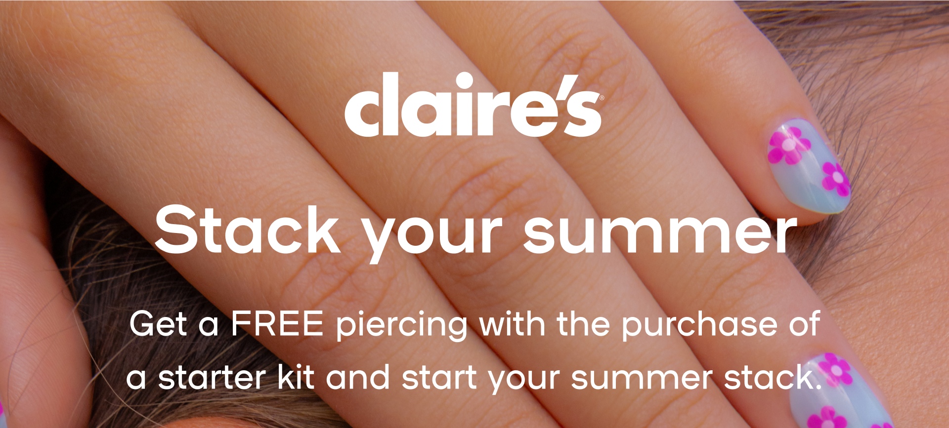 Claire's Stack your summer - Book a piercing