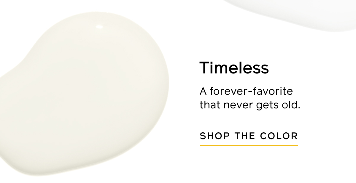 Timeless: A forever-favorite that never gets old. SHOP THE COLOR