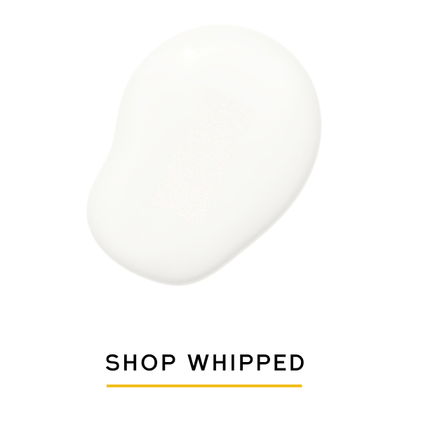 Shop Whipped
