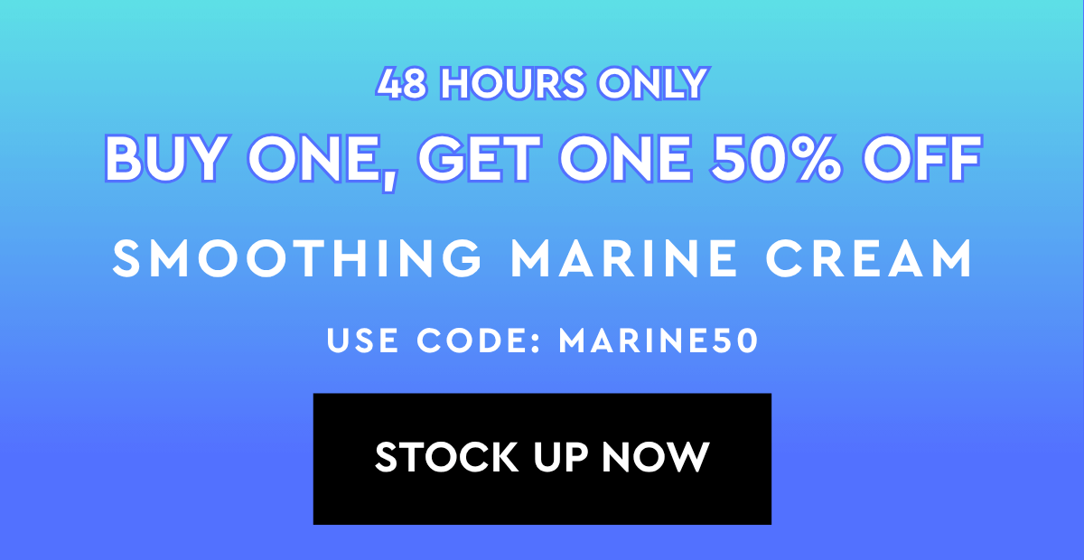 BOGO 50% OFF WITH CODE MARINE50