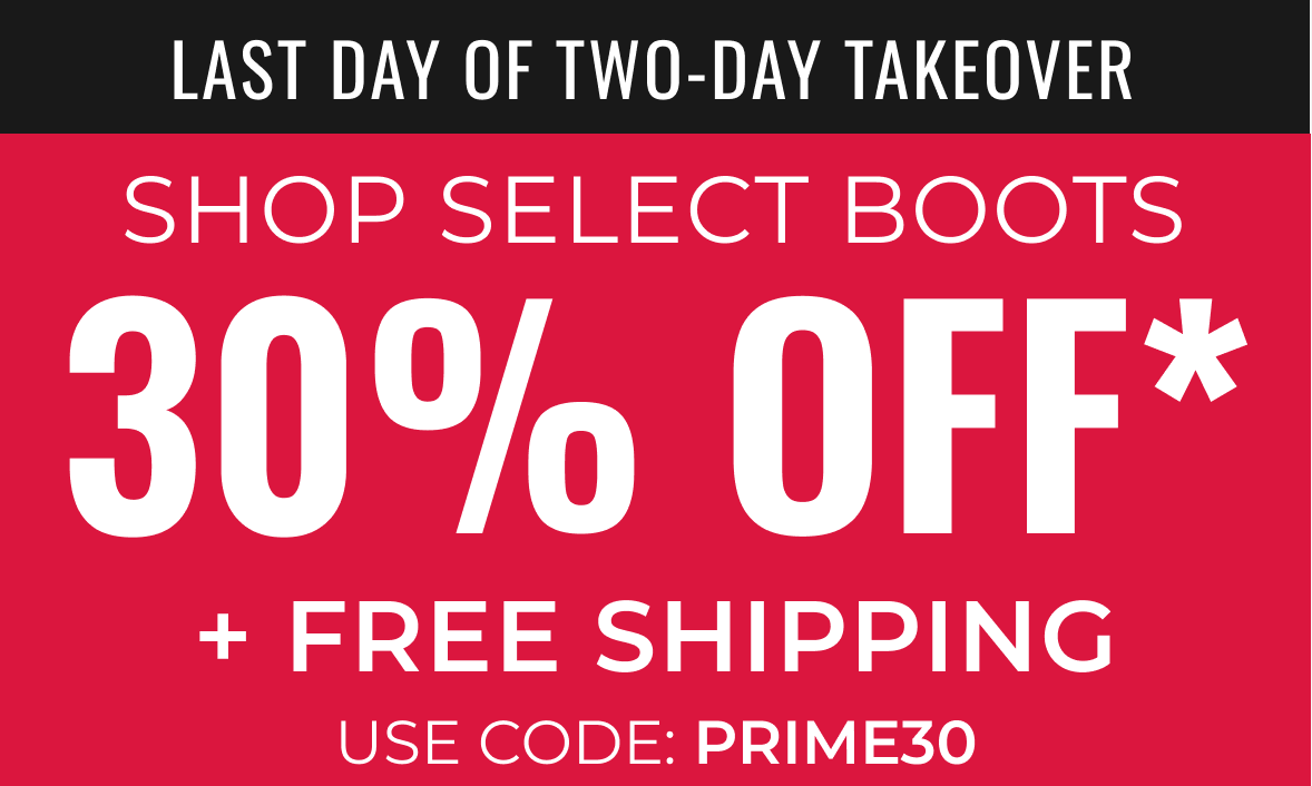 Last Day of Two-Day Takeover: Shop Select Styles 30% Off + Free Shipping | Use Code: PRIME30