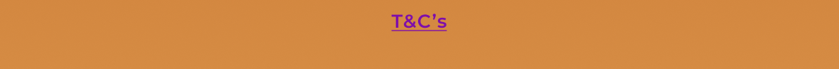 T&C's 