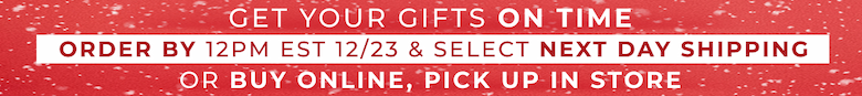 Order by 12pm EST on DEC 23rd and select next day air