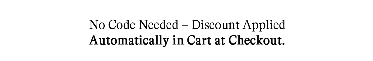 No Code Needed - Discount Applied Automatically in Cart at Checkout