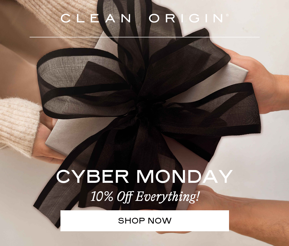 CYBER MONDAY: 10% off Everything