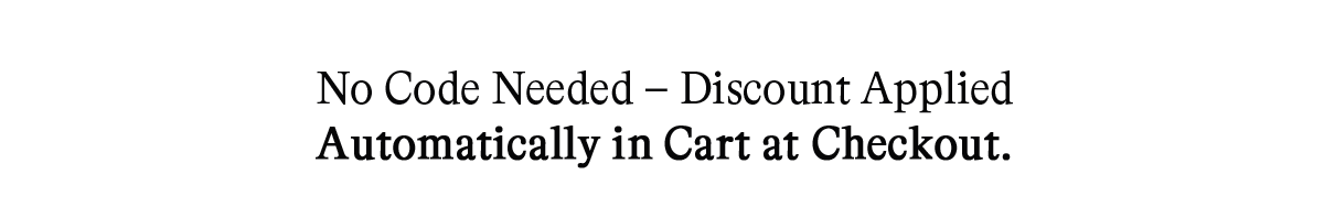 No Code Needed - Discount Applied Automatically in Cart at Checkout