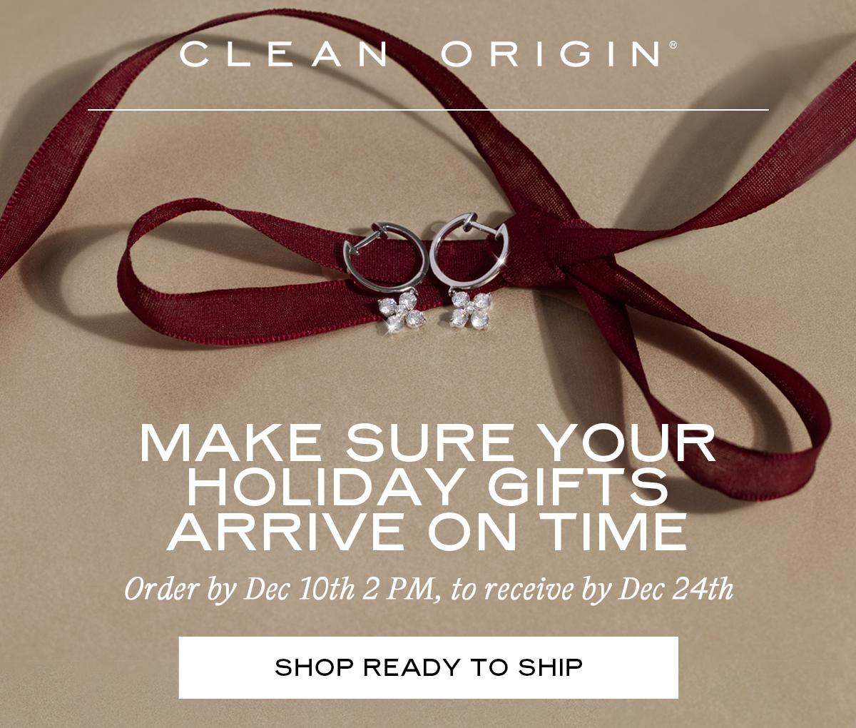 Order by Dec 10th 2 PM, to receive by Dec 24th. Shop Ready to Ship Items.