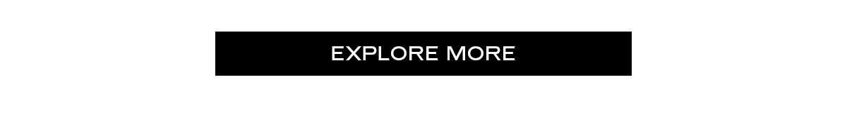 [Explore More]
